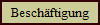 Besch�ftigung